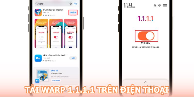 Cách tải WARP 1.1.1.1 trên điện thoại đơn giản